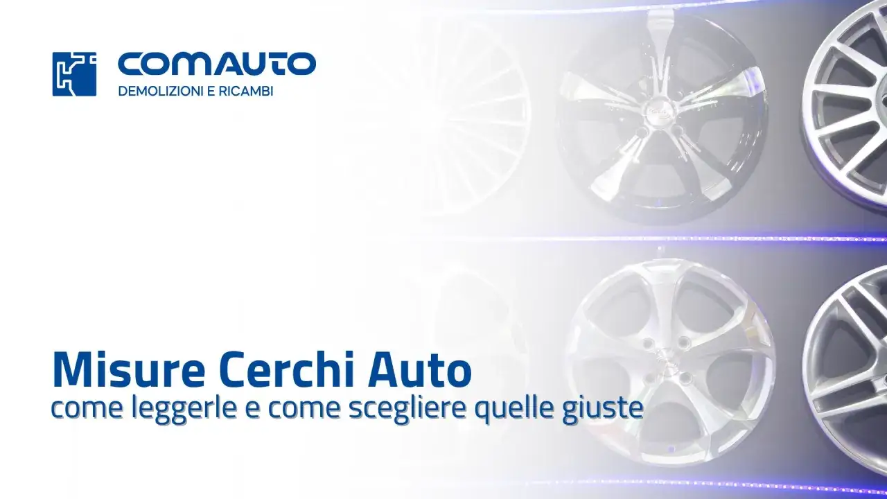 Cerchi auto in esposizione, con focus sulle misure e sull'omologazione per scegliere quelle giuste.